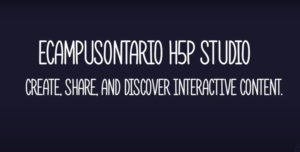 Create share and discover in the eCampusOntario H5P Studio