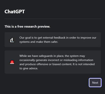 One of chatGPT's initial messages to new users informs them that this service is a free research preview, and that their goals is to get external feedback in order to improve systems and make them safer. It also specifically says "While we have safeguards in place, the system may occasionally generate incorrect or misleading information and produce offensive or biased content. It is not intended to give advice."