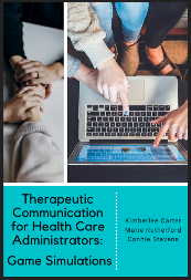 Therapeutic Communication for Health Care Administrators cover.